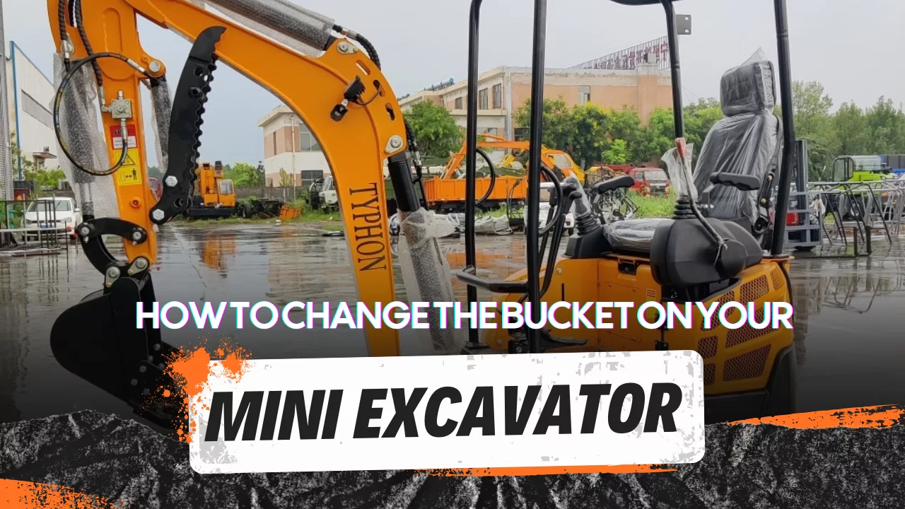 How to Change the Bucket on Your Mini Excavator